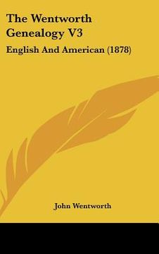 portada the wentworth genealogy v3: english and american (1878)