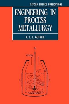 portada Engineering in Process Metallurgy (Oxford Science Publications) (en Inglés)
