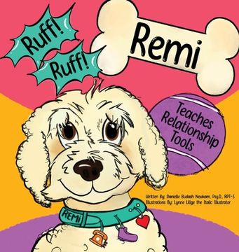 portada Ruff! Ruff! Remi Teaches Relationship Tools (in English)