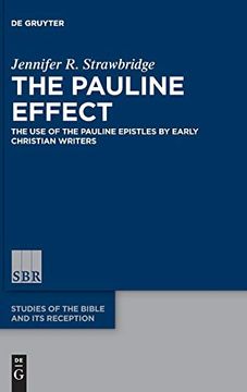 portada The Pauline Effect (Studies of the Bible and its Reception (Sbr)) (en Inglés)