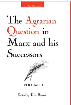 portada The Agrarian Question in Marx and his Successors (Vol. 2) (en Inglés)