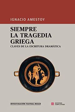portada Siempre la Tragedia Griega [Próxima Aparición] () (in Spanish)