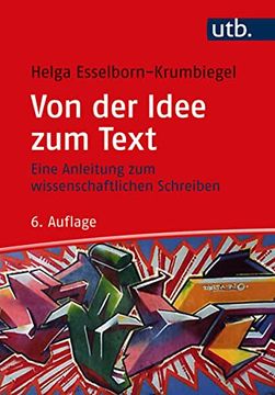 portada Von der Idee zum Text: Eine Anleitung zum Wissenschaftlichen Schreiben (en Alemán)