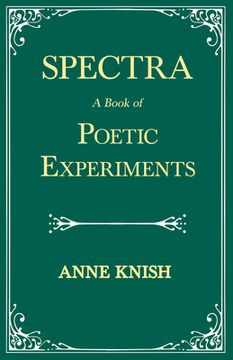 portada Spectra - A Book of Poetic Experiments: With the Essay 'Metrical Regularity' by H. P. Lovecraft (in English)