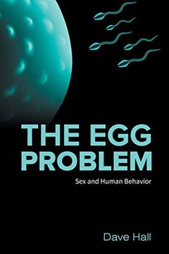 portada The egg Problem: Sex and Human Behavior