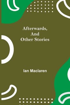 portada Afterwards, and Other Stories