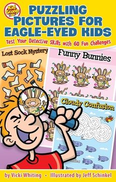 portada Puzzling Pictures for Eagle-Eyed Kids: Test Your Detective Skills with 60 Fun Challenges (en Inglés)