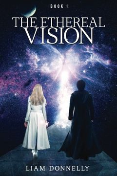 portada The Ethereal Vision: Volume 1 (en Inglés)