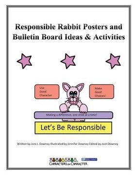 portada Responsible Rabbit Posters and Bulletin Board Ideas & Activities (en Inglés)