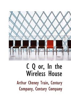 portada c q' or, in the wireless house