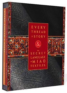portada Every Thread a Story & the Secret Language of Miao Embroidery (2-Volume Boxed Set) (in English)