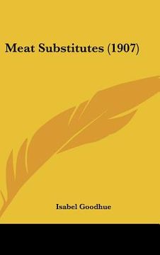 portada meat substitutes (1907) (en Inglés)
