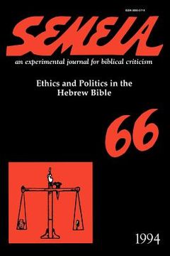 portada semeia 66: ethics and politics in the hebrew bible