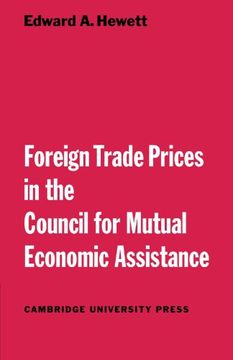 portada Foreign Trade Prices in the Council for Mutual Economic Assistance Paperback (Cambridge Russian, Soviet and Post-Soviet Studies) (en Inglés)