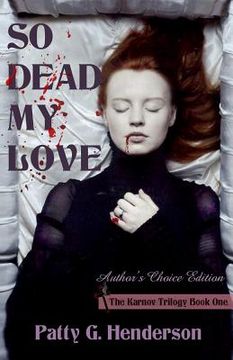 portada So Dead My Love: Author's Choice Edition (en Inglés)