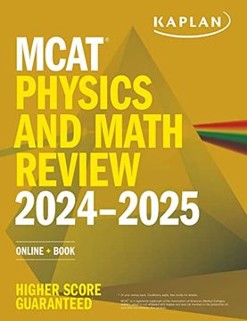portada Mcat Physics and Math Review 2024-2025: Online + Book (Kaplan Test Prep) (in English)