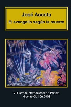 portada El evangelio según la muerte: Premio Internacional de Poesía Nicolás Guillén