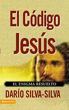 portada El Código Jesús: El Enigma Resuelto (in Spanish)
