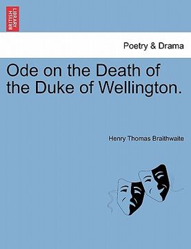 portada ode on the death of the duke of wellington. (en Inglés)