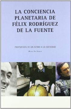portada La Conciencia Planetaria de Felix Rodriguez de la Fuente (in Spanish)