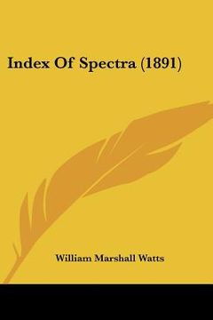 portada index of spectra (1891) (in English)