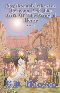 portada Naythorn Blackmane Unicorn and the Gift of the Winged Horse: Book 3 (en Inglés)