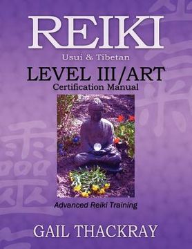 portada reiki, usui & tibetan, level iii/art certification manual, advanced reiki training