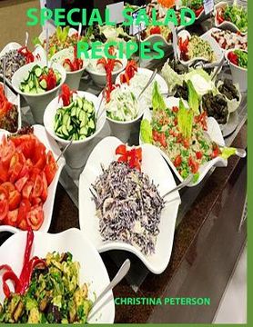 portada Special Salad Recipes: Every pagehas space for notes: , Include the following: Ethnic, Eggs, Cottage Cheese, Macaroni, Ceasar, Pasta and more (en Inglés)