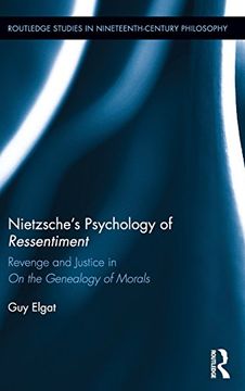 portada Nietzsche's Psychology of Ressentiment: Revenge and Justice in "On the Genealogy of Morals" (Routledge Studies in Nineteenth-Century Philosophy)