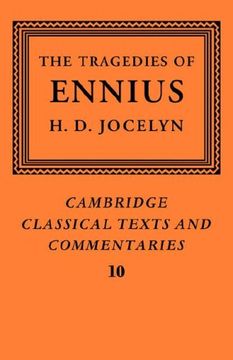 portada The Tragedies of Ennius: The Fragments: 0 (Cambridge Classical Texts and Commentaries) (en Inglés)