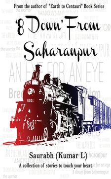 portada 8 Down from Saharanpur: A collection of stories to touch your heart (en Inglés)