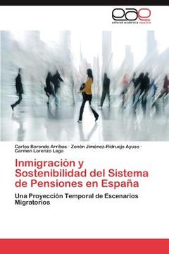 portada inmigraci n y sostenibilidad del sistema de pensiones en espa a (en Inglés)