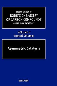 portada second supplements to the 2nd edition of rodd's chemistry of carbon compounds: topical volumes and cumulative index: asymmetric catalysis (en Inglés)