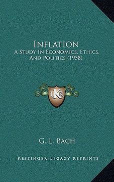 portada inflation: a study in economics, ethics, and politics (1958) (in English)