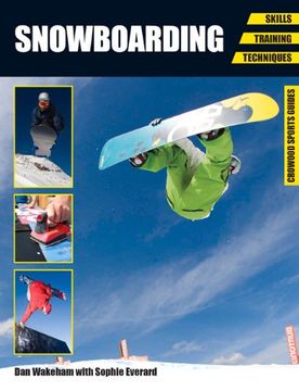 portada Snowboarding: Skills - Training - Techniques (Crowood Sports Guides)