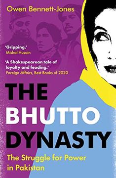 portada The Bhutto Dynasty: The Struggle for Power in Pakistan (en Inglés)