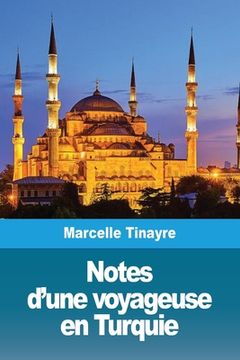 portada Notes d'une voyageuse en Turquie (en Francés)