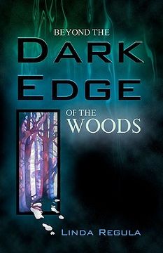 portada beyond the dark edge of the woods (en Inglés)