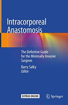 portada Intracorporeal Anastomosis: The Definitive Guide for the Minimally Invasive Surgeon (en Inglés)