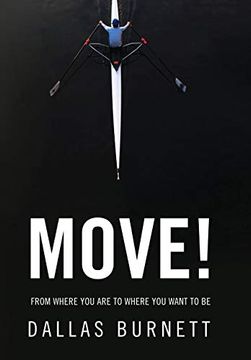 portada Move! From Where you are to Where you Want to be (en Inglés)