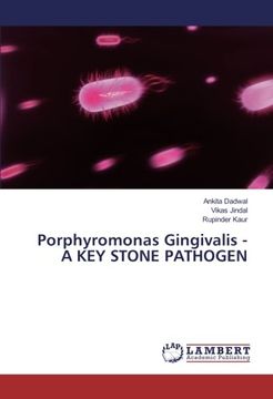 portada Porphyromonas Gingivalis - A KEY STONE PATHOGEN