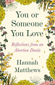 portada You or Someone you Love: Reflections From an Abortion Doula 