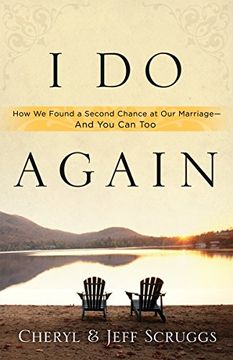 portada I do Again: How we Found a Second Chance at our Marriage - and you can too (en Inglés)