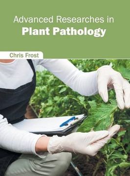 portada Advanced Researches in Plant Pathology (en Inglés)