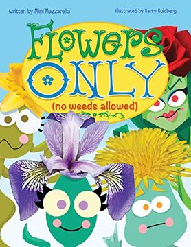 portada Flowers Only: No Weeds Allowed (The way of Nature) (en Inglés)
