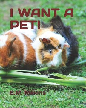 portada I Want a Pet! (in English)
