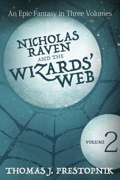 portada Nicholas Raven and the Wizards' Web - Volume Two (en Inglés)