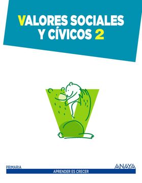 portada Aprender es Crecer, Valores Sociales y Cívicos, 2 Educación Primaria (in Spanish)