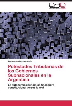 portada Potestades Tributarias de los Gobiernos Subnacionales en la Argentina