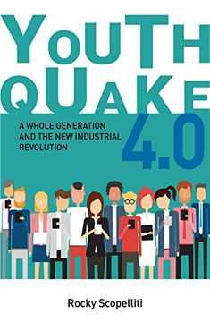 portada Youthquake 4. 0: A Whole Generation and the new Industrial Revolution (in English)